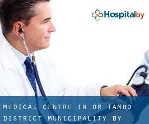 Medical Centre in OR Tambo District Municipality by metropolis - page 1