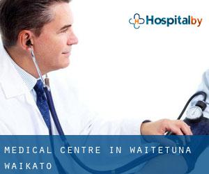 Medical Centre in Waitetuna (Waikato)