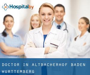 Doctor in Altbacherhof (Baden-Württemberg)