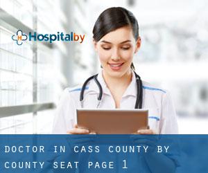 Doctor in Cass County by county seat - page 1