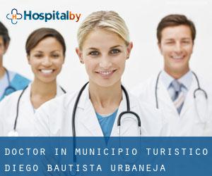 Doctor in Municipio Turistico Diego Bautista Urbaneja