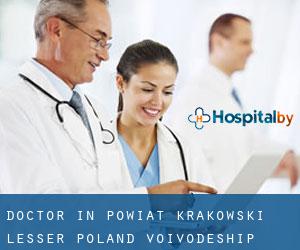 Doctor in Powiat krakowski (Lesser Poland Voivodeship) (Lesser Poland Voivodeship)