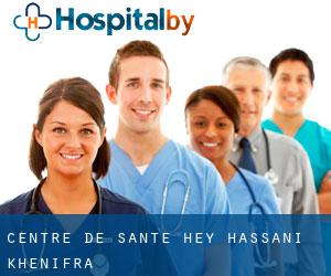 Centre de santé Hey hassani (Khenifra)