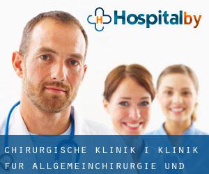 Chirurgische Klinik I - Klinik für Allgemeinchirurgie- und (Hellersen)