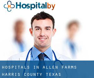 hospitals in Allen Farms (Harris County, Texas)