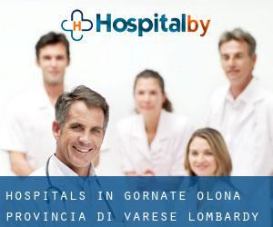 hospitals in Gornate-Olona (Provincia di Varese, Lombardy)