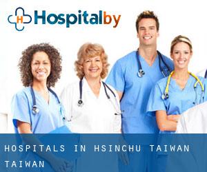 hospitals in Hsinchu (Taiwan) (Taiwan)