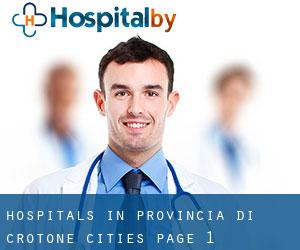 hospitals in Provincia di Crotone (Cities) - page 1
