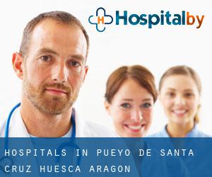 hospitals in Pueyo de Santa Cruz (Huesca, Aragon)