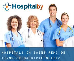 hospitals in Saint-Rémi-de-Tingwick (Mauricie, Quebec)