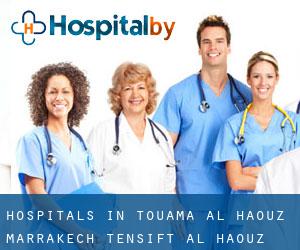 hospitals in Touama (Al-Haouz, Marrakech-Tensift-Al Haouz)