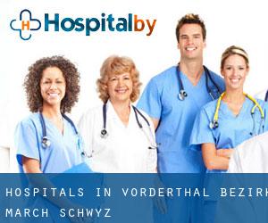 hospitals in Vorderthal (Bezirk March, Schwyz)