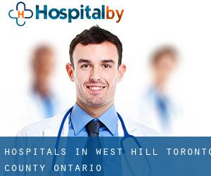 hospitals in West Hill (Toronto county, Ontario)