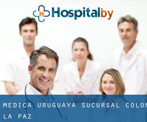 Medica Uruguaya Sucursal Colón (La Paz)
